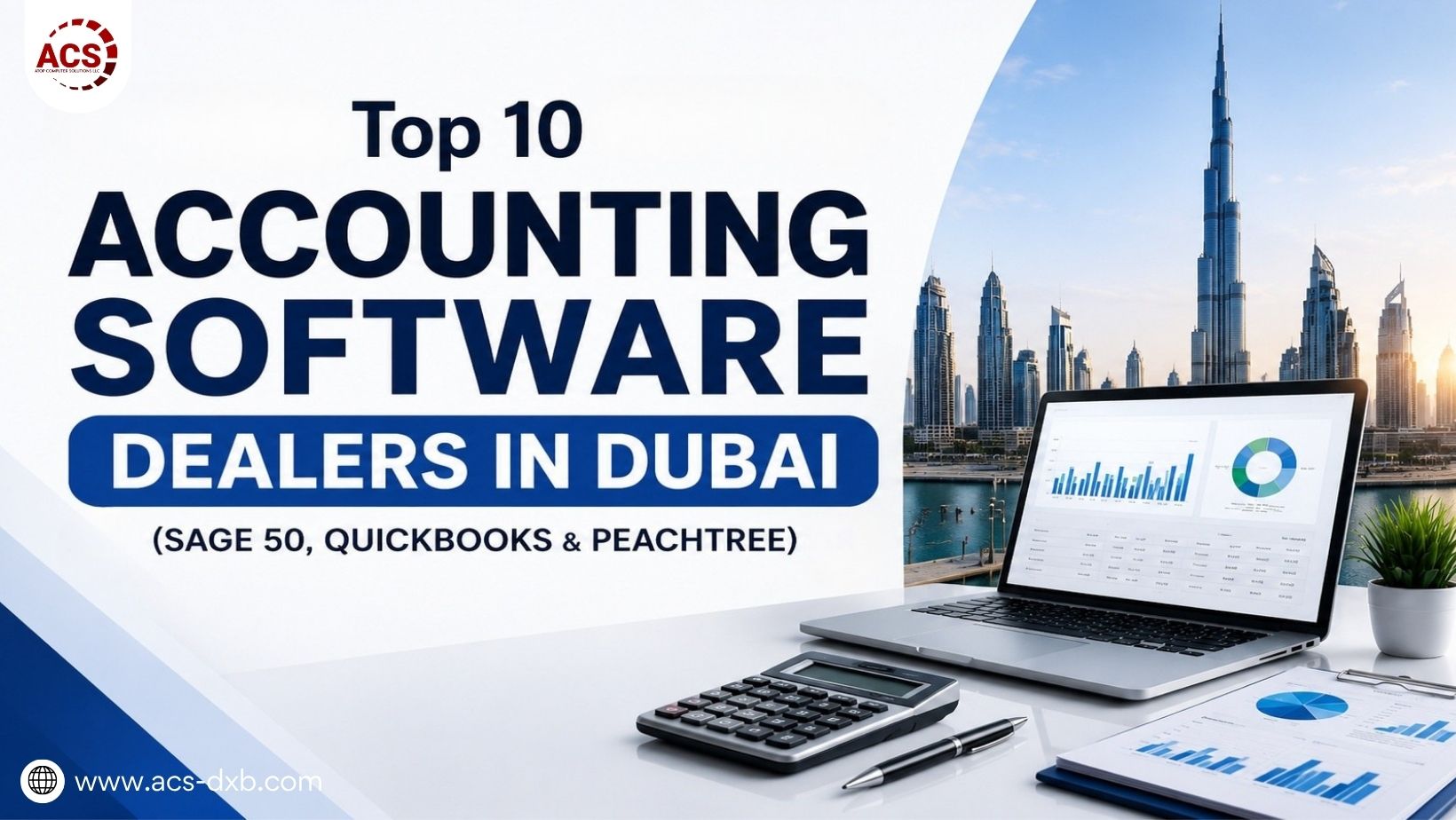 Top 10 Accounting Software Dealers in Dubai (Sage 50, QuickBooks & Peachtree)